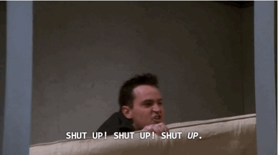 shut up