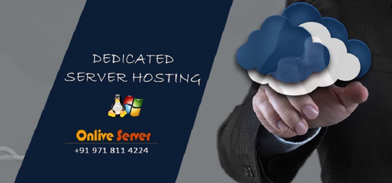 Dreams Come True with Cheapest Dedicated Server Hosting by Onlive Server